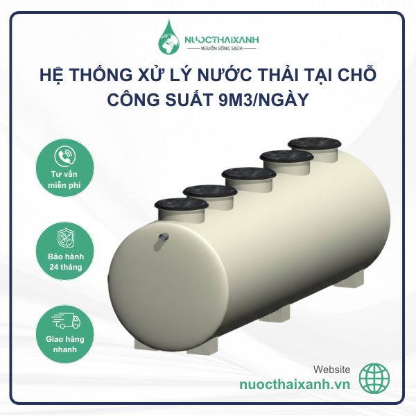 Hệ thống xử lý nước thải tại chỗ 9m3/Ngày